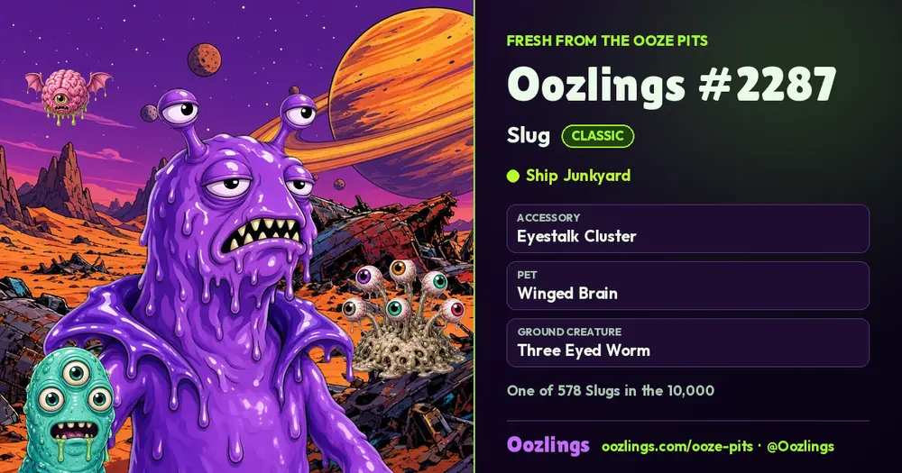 Oozlings #2287, a Classic Slug in Ship Junkyard
