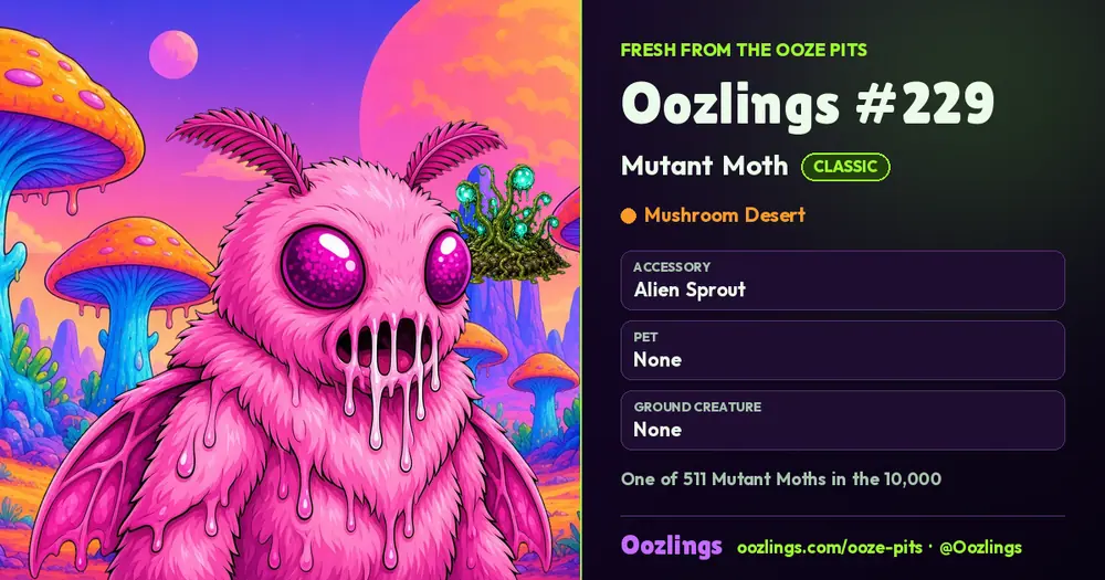 Oozlings #229, a Classic Mutant Moth in Mushroom Desert