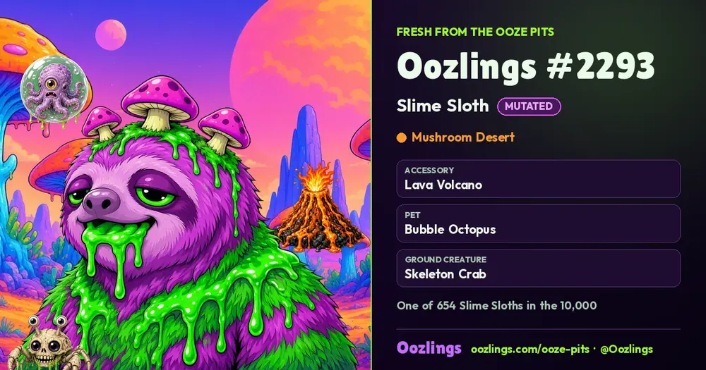 Oozlings #2293, a Mutated Slime Sloth in Mushroom Desert