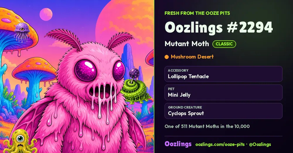 Oozlings #2294, a Classic Mutant Moth in Mushroom Desert