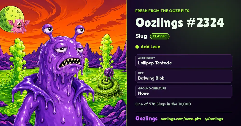 Oozlings #2324, a Classic Slug in Acid Lake