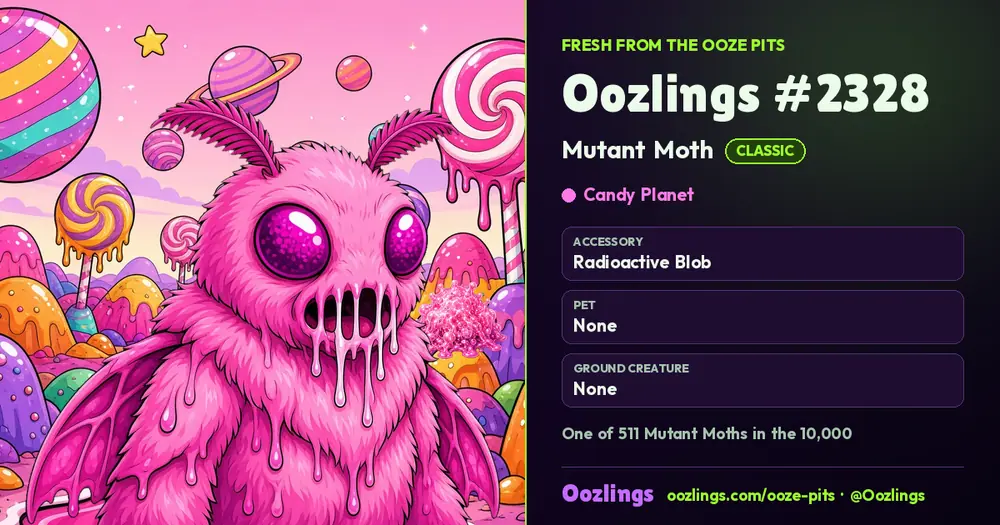 Oozlings #2328, a Classic Mutant Moth in Candy Planet
