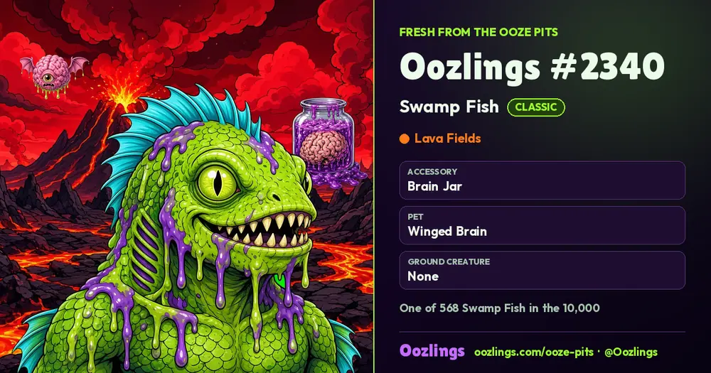Oozlings #2340, a Classic Swamp Fish in Lava Fields