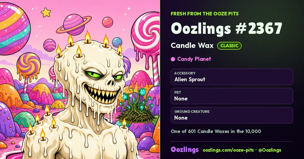 Oozlings #2367, a Classic Candle Wax in Candy Planet