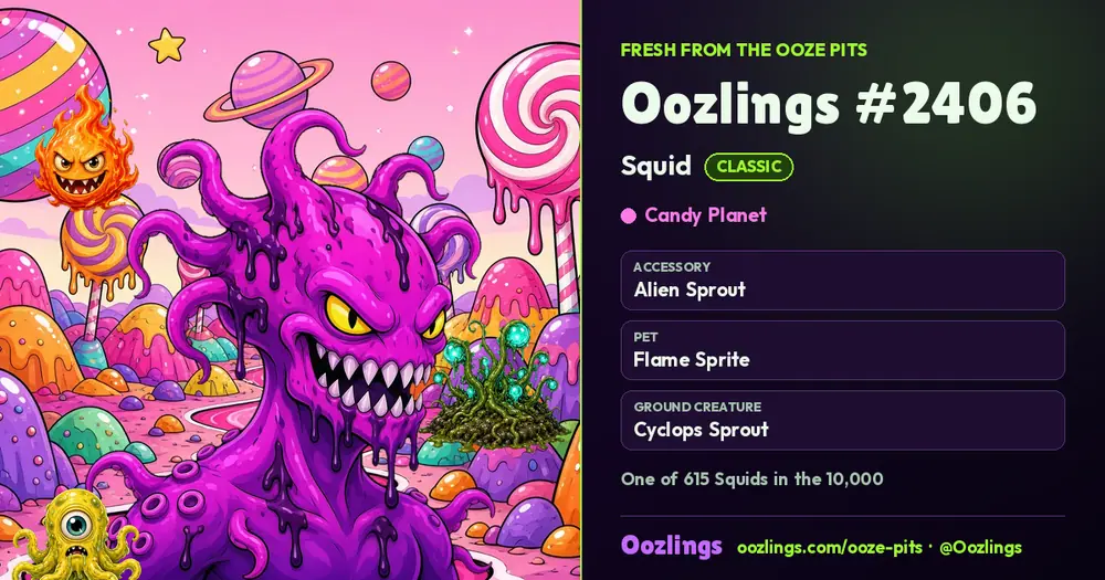 Oozlings #2406, a Classic Squid in Candy Planet