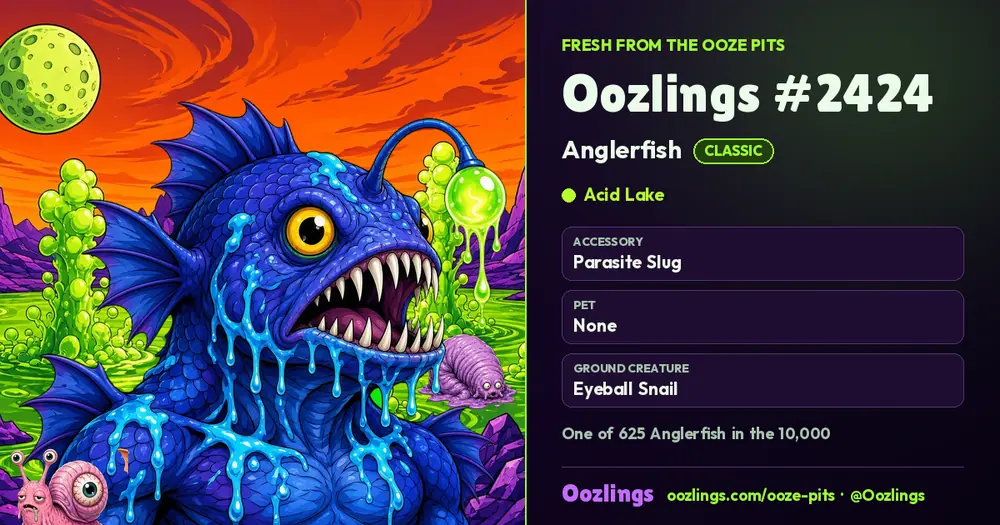 Oozlings #2424, a Classic Anglerfish in Acid Lake