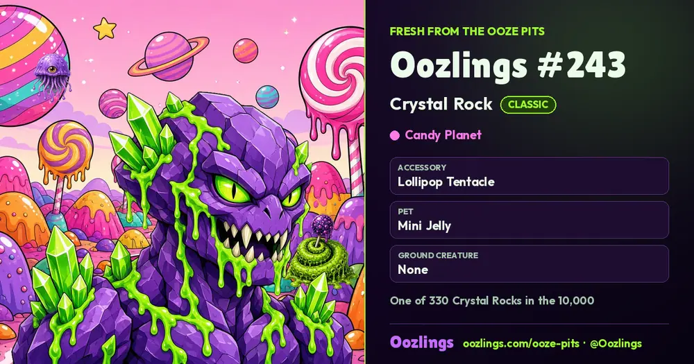 Oozlings #243, a Classic Crystal Rock in Candy Planet