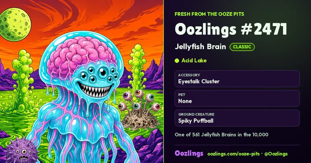 Oozlings #2471, a Classic Jellyfish Brain in Acid Lake