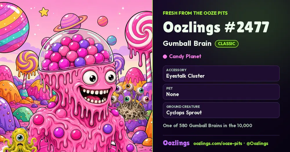 Oozlings #2477, a Classic Gumball Brain in Candy Planet