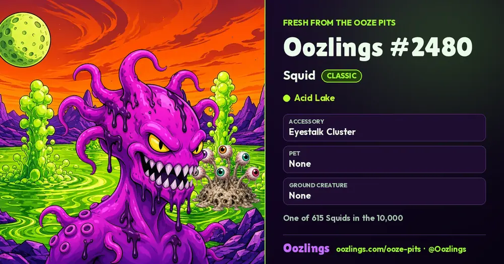 Oozlings #2480, a Classic Squid in Acid Lake