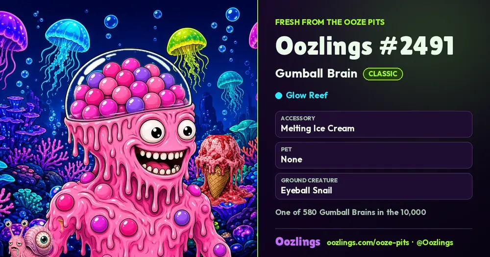 Oozlings #2491, a Classic Gumball Brain in Glow Reef