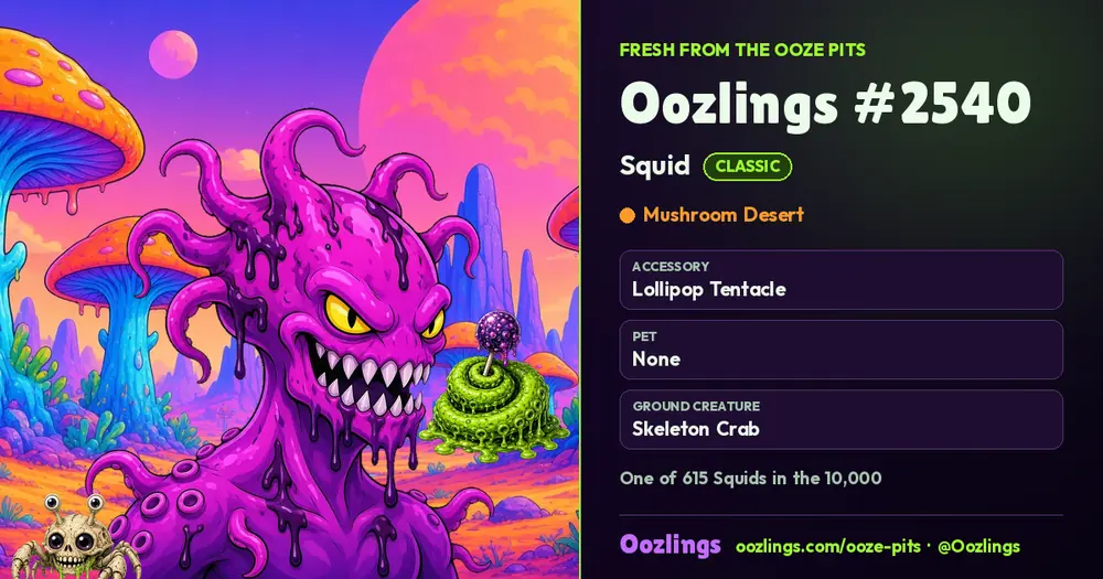 Oozlings #2540, a Classic Squid in Mushroom Desert