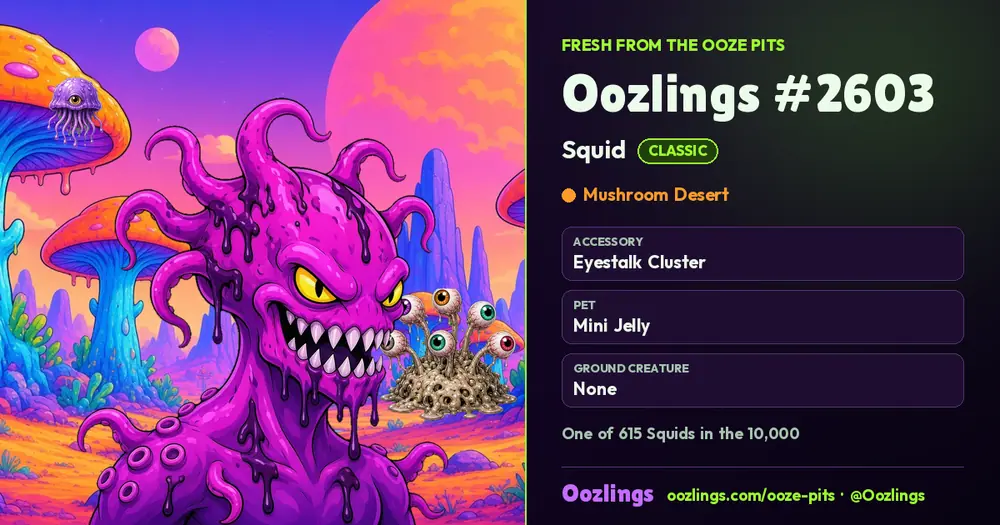 Oozlings #2603, a Classic Squid in Mushroom Desert