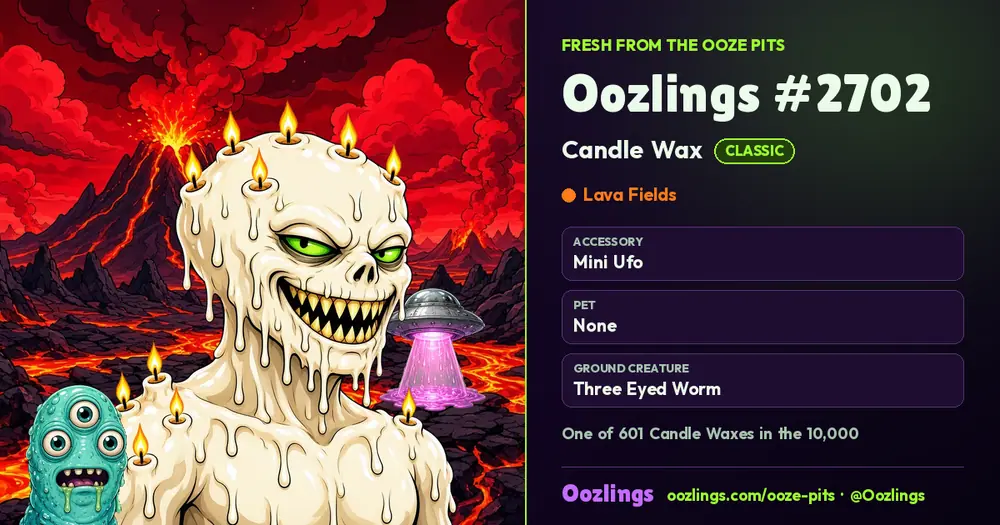 Oozlings #2702, a Classic Candle Wax in Lava Fields