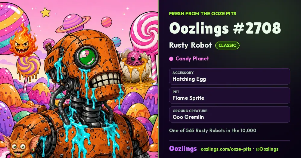 Oozlings #2708, a Classic Rusty Robot in Candy Planet