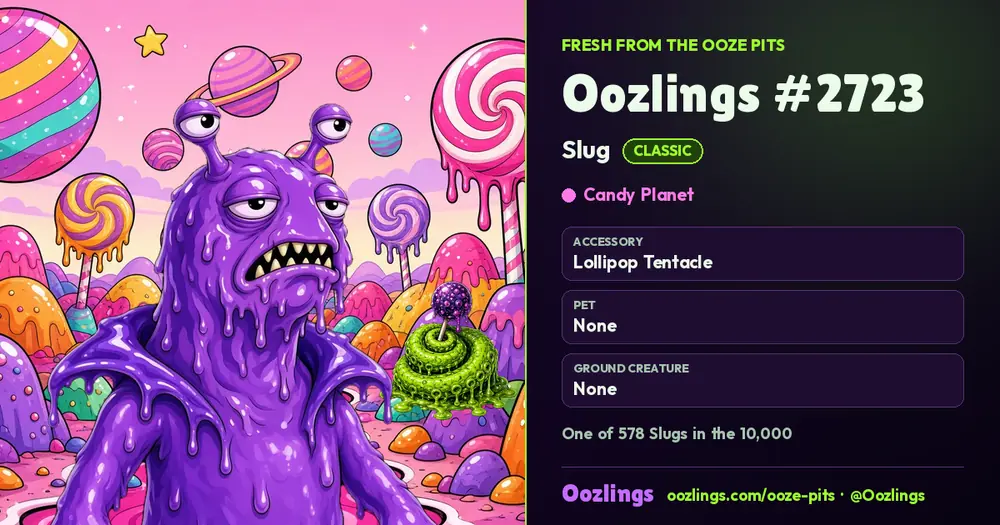 Oozlings #2723, a Classic Slug in Candy Planet