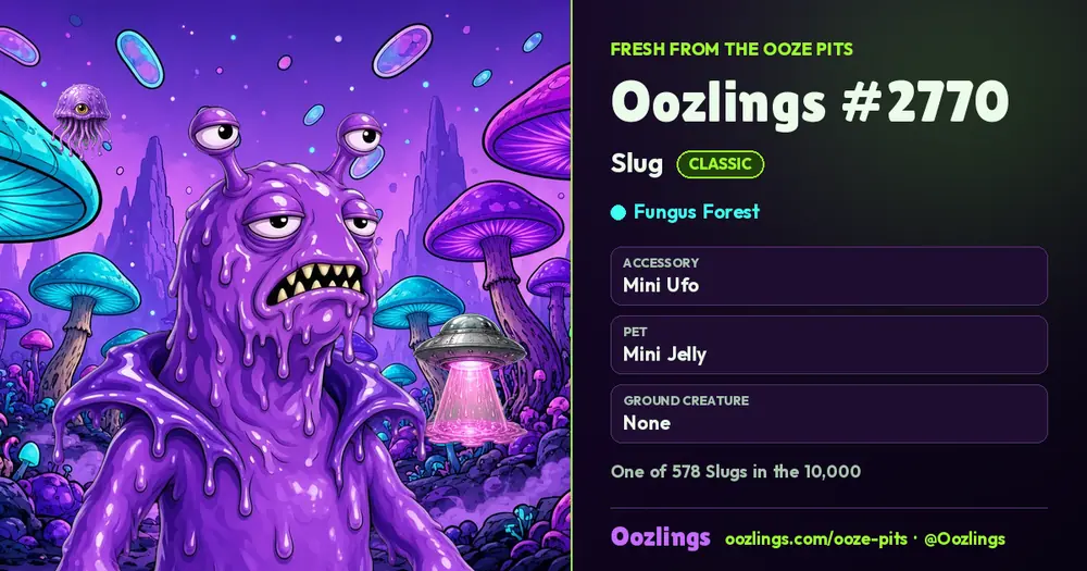 Oozlings #2770, a Classic Slug in Fungus Forest
