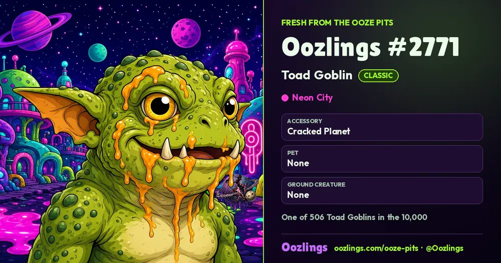 Oozlings #2771, a Classic Toad Goblin in Neon City