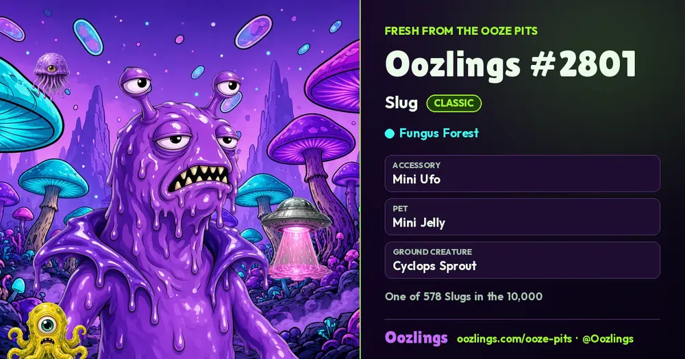 Oozlings #2801, a Classic Slug in Fungus Forest