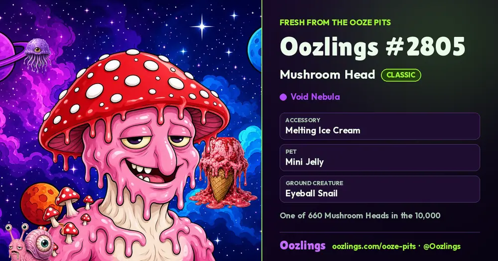Oozlings #2805, a Classic Mushroom Head in Void Nebula