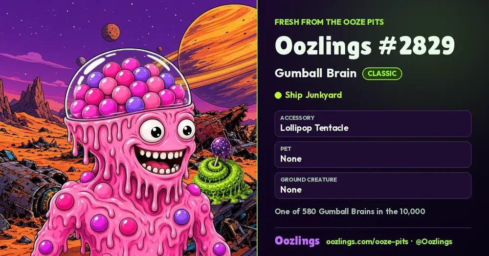 Oozlings #2829, a Classic Gumball Brain in Ship Junkyard