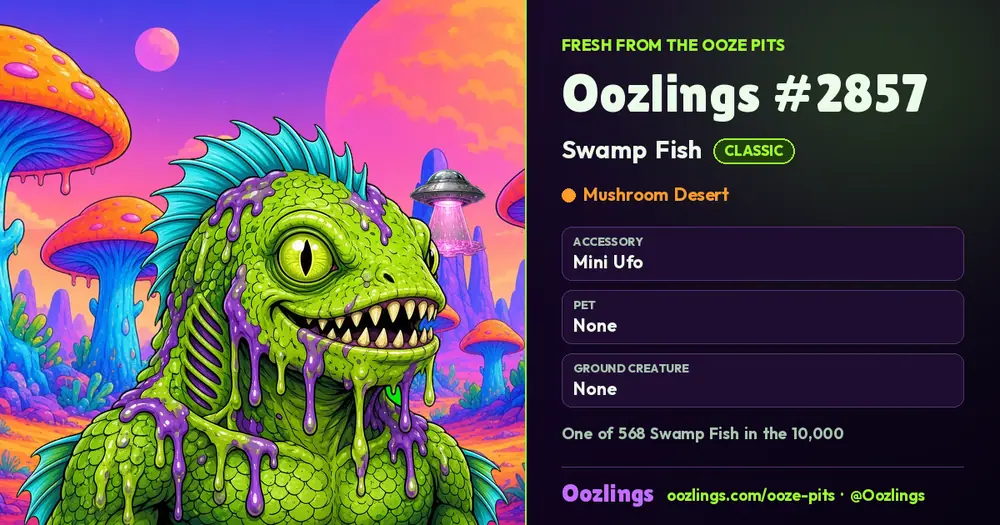 Oozlings #2857, a Classic Swamp Fish in Mushroom Desert
