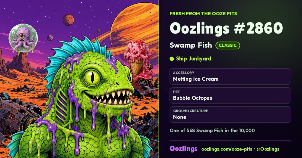 Oozlings #2860, a Classic Swamp Fish in Ship Junkyard