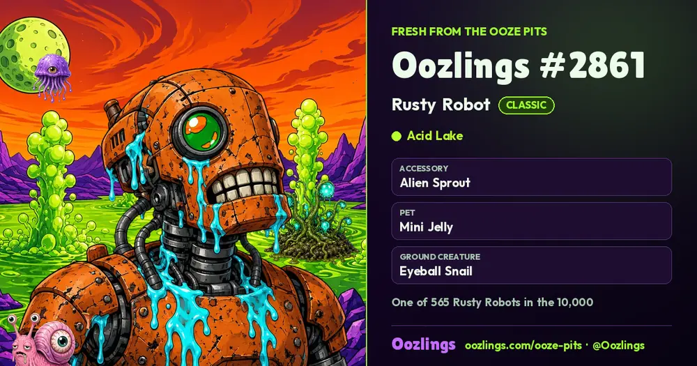 Oozlings #2861, a Classic Rusty Robot in Acid Lake