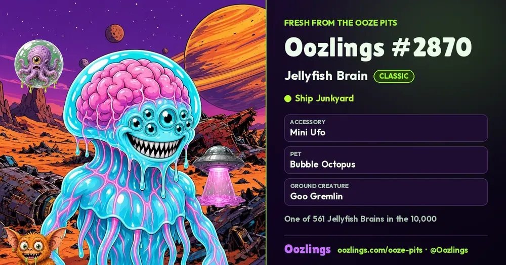 Oozlings #2870, a Classic Jellyfish Brain in Ship Junkyard
