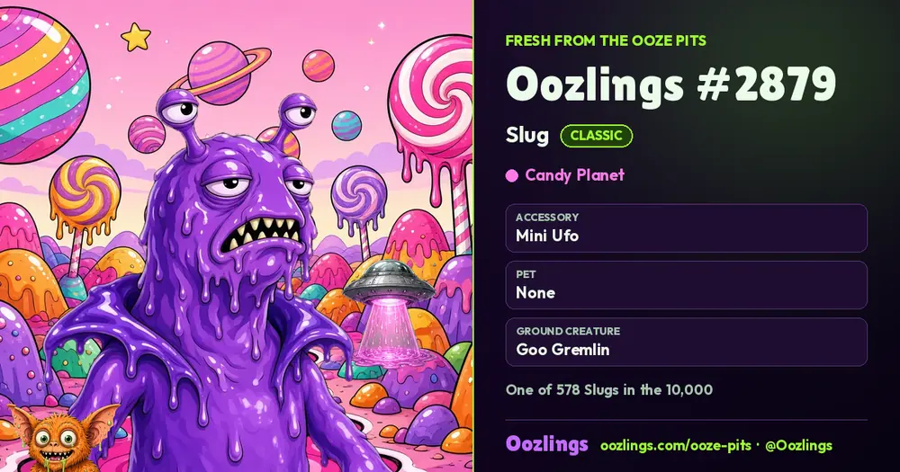 Oozlings #2879, a Classic Slug in Candy Planet