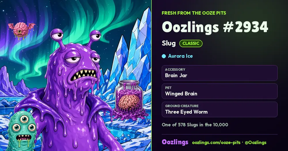 Oozlings #2934, a Classic Slug in Aurora Ice