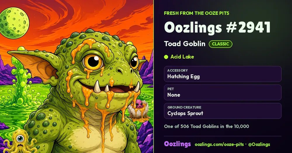 Oozlings #2941, a Classic Toad Goblin in Acid Lake