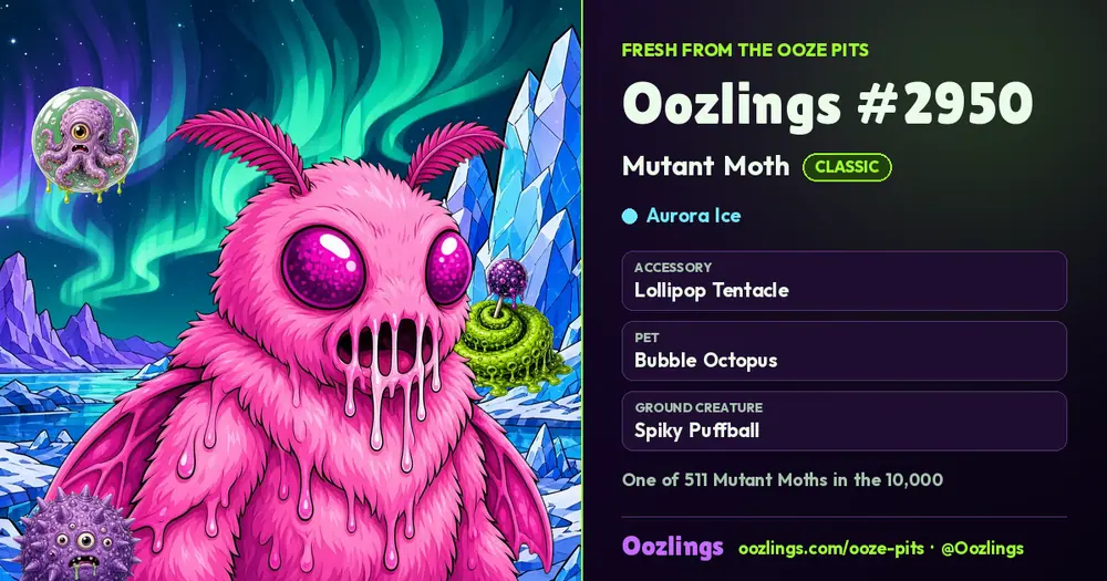 Oozlings #2950, a Classic Mutant Moth in Aurora Ice