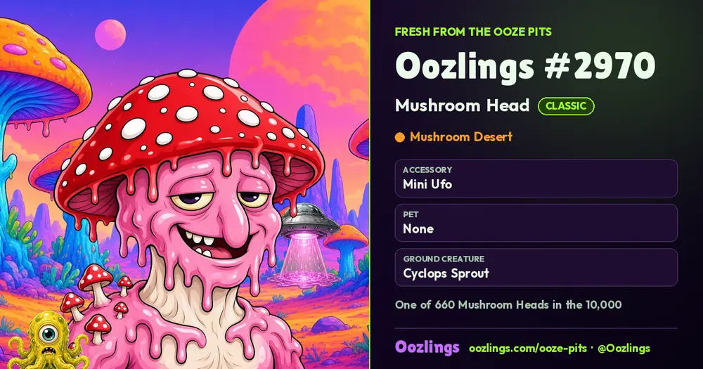 Oozlings #2970, a Classic Mushroom Head in Mushroom Desert