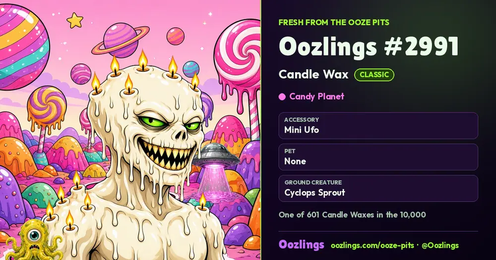 Oozlings #2991, a Classic Candle Wax in Candy Planet
