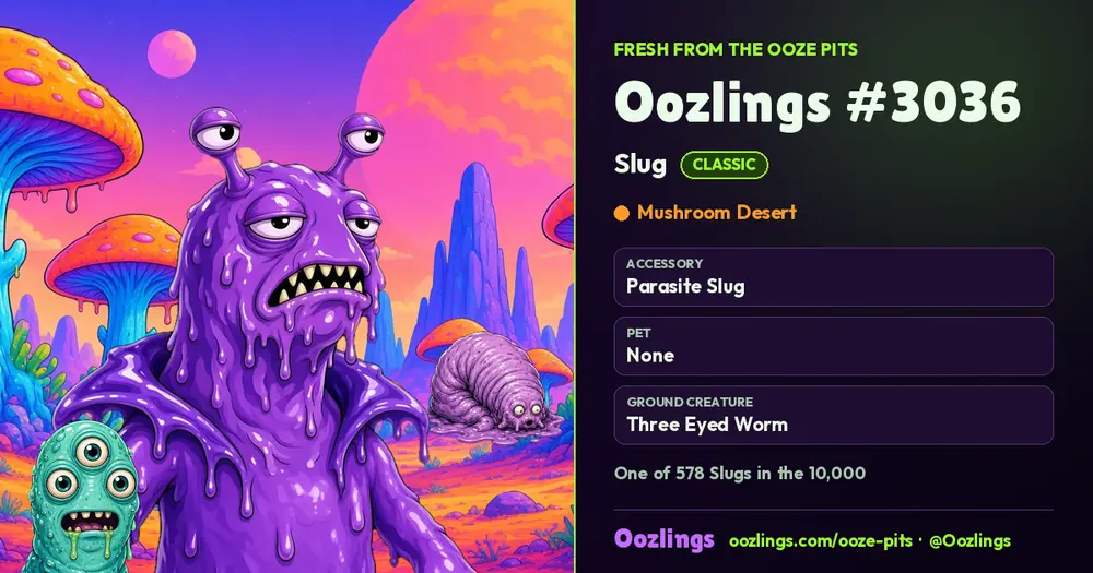 Oozlings #3036, a Classic Slug in Mushroom Desert