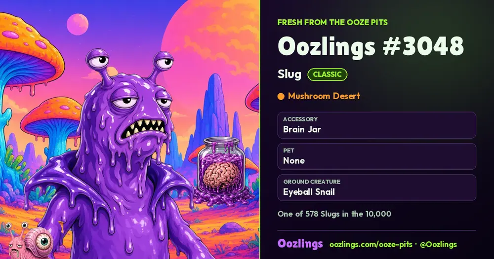 Oozlings #3048, a Classic Slug in Mushroom Desert