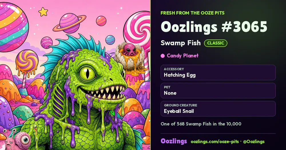 Oozlings #3065, a Classic Swamp Fish in Candy Planet