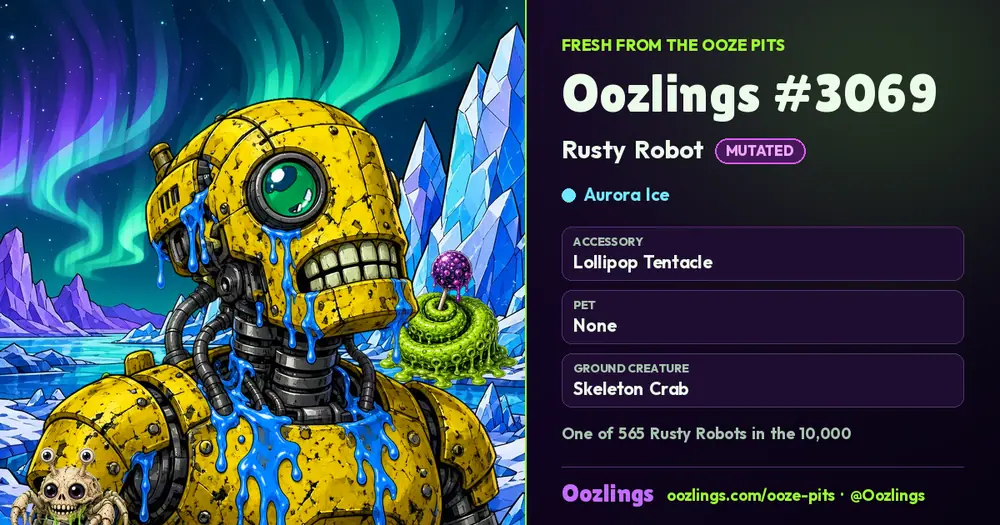 Oozlings #3069, a Mutated Rusty Robot in Aurora Ice