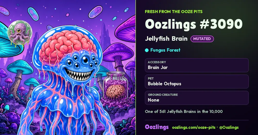 Oozlings #3090, a Mutated Jellyfish Brain in Fungus Forest