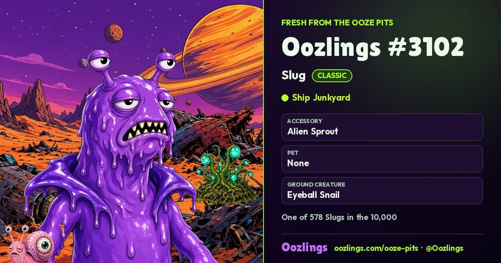 Oozlings #3102, a Classic Slug in Ship Junkyard