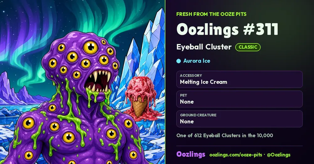 Oozlings #311, a Classic Eyeball Cluster in Aurora Ice