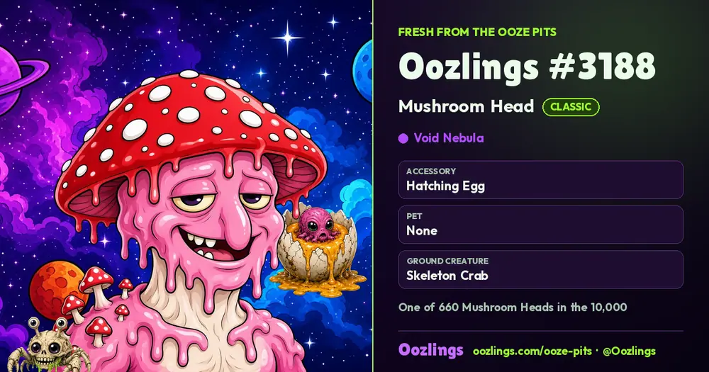 Oozlings #3188, a Classic Mushroom Head in Void Nebula