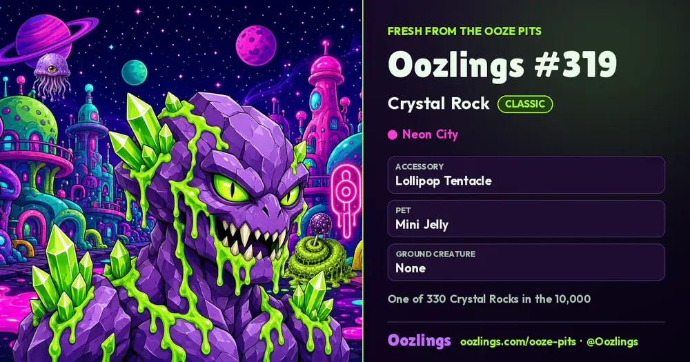 Oozlings #319, a Classic Crystal Rock in Neon City