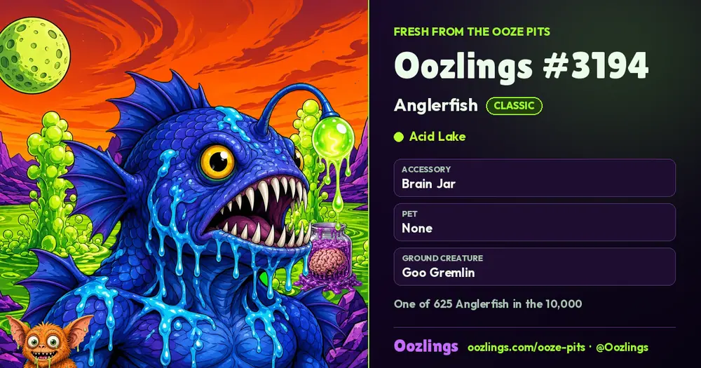 Oozlings #3194, a Classic Anglerfish in Acid Lake