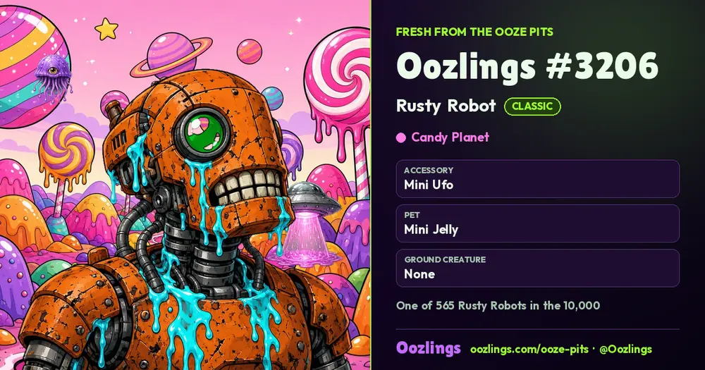 Oozlings #3206, a Classic Rusty Robot in Candy Planet