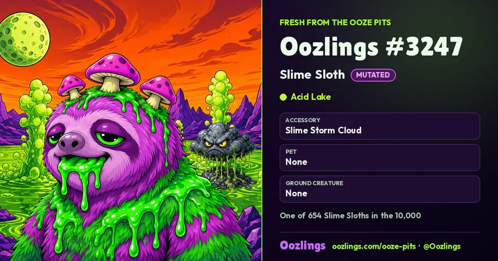 Oozlings #3247, a Mutated Slime Sloth in Acid Lake