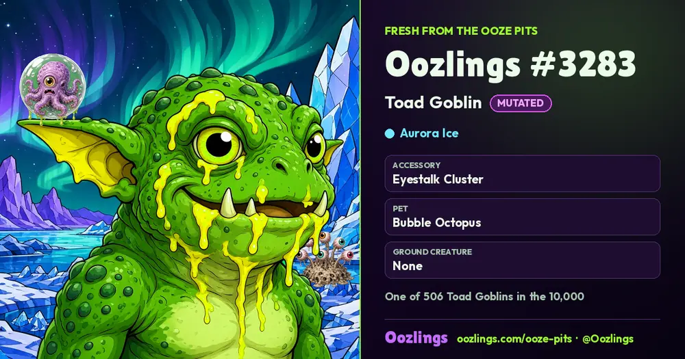 Oozlings #3283, a Mutated Toad Goblin in Aurora Ice