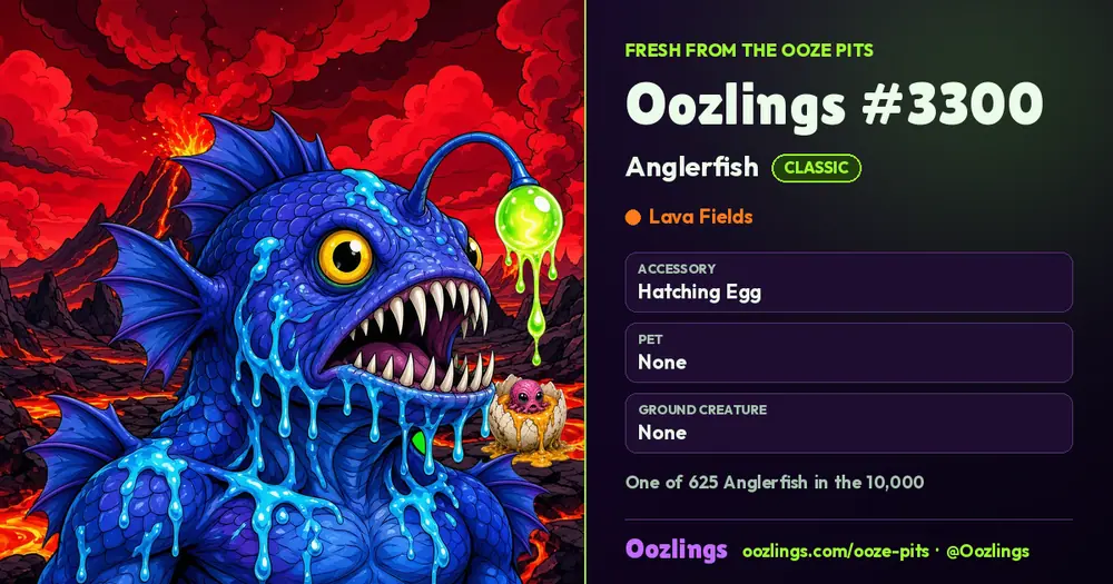 Oozlings #3300, a Classic Anglerfish in Lava Fields