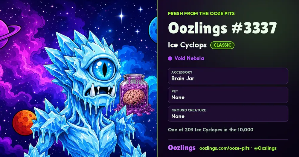 Oozlings #3337, a Classic Ice Cyclops in Void Nebula